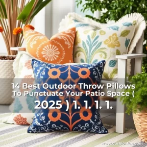 Artistic representation for 14 Best Outdoor Throw Pillows To Punctuate Your Patio Space ( 2025 ) 1. 1. 1. 1.