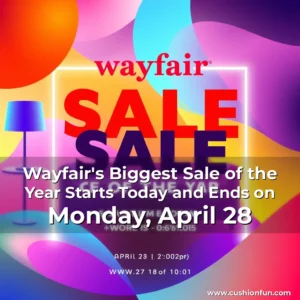 Artistic representation for Wayfair's Biggest Sale of the Year Starts Today and Ends on Monday, April 28