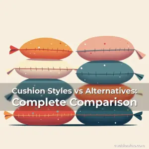 Artistic representation for Cushion Styles vs Alternatives: Complete Comparison