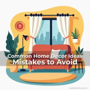 Artistic representation for Common Home Decor Ideas Mistakes to Avoid